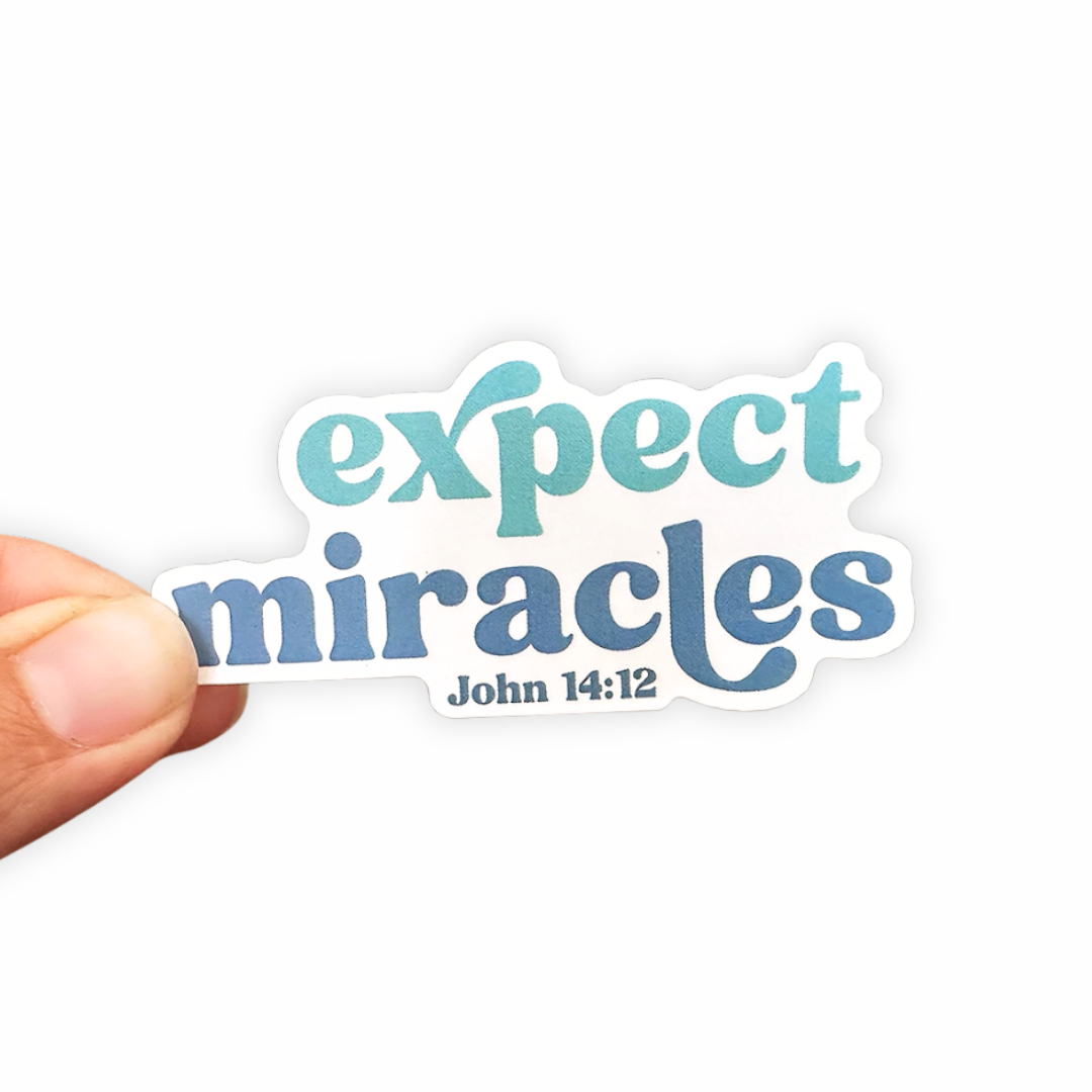 Expect Miracles - Christian Sticker