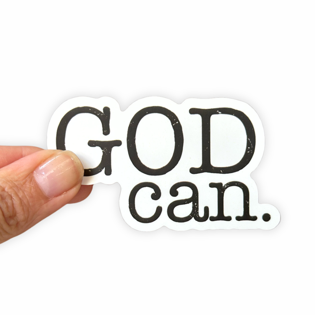 God Can - Christian Sticker