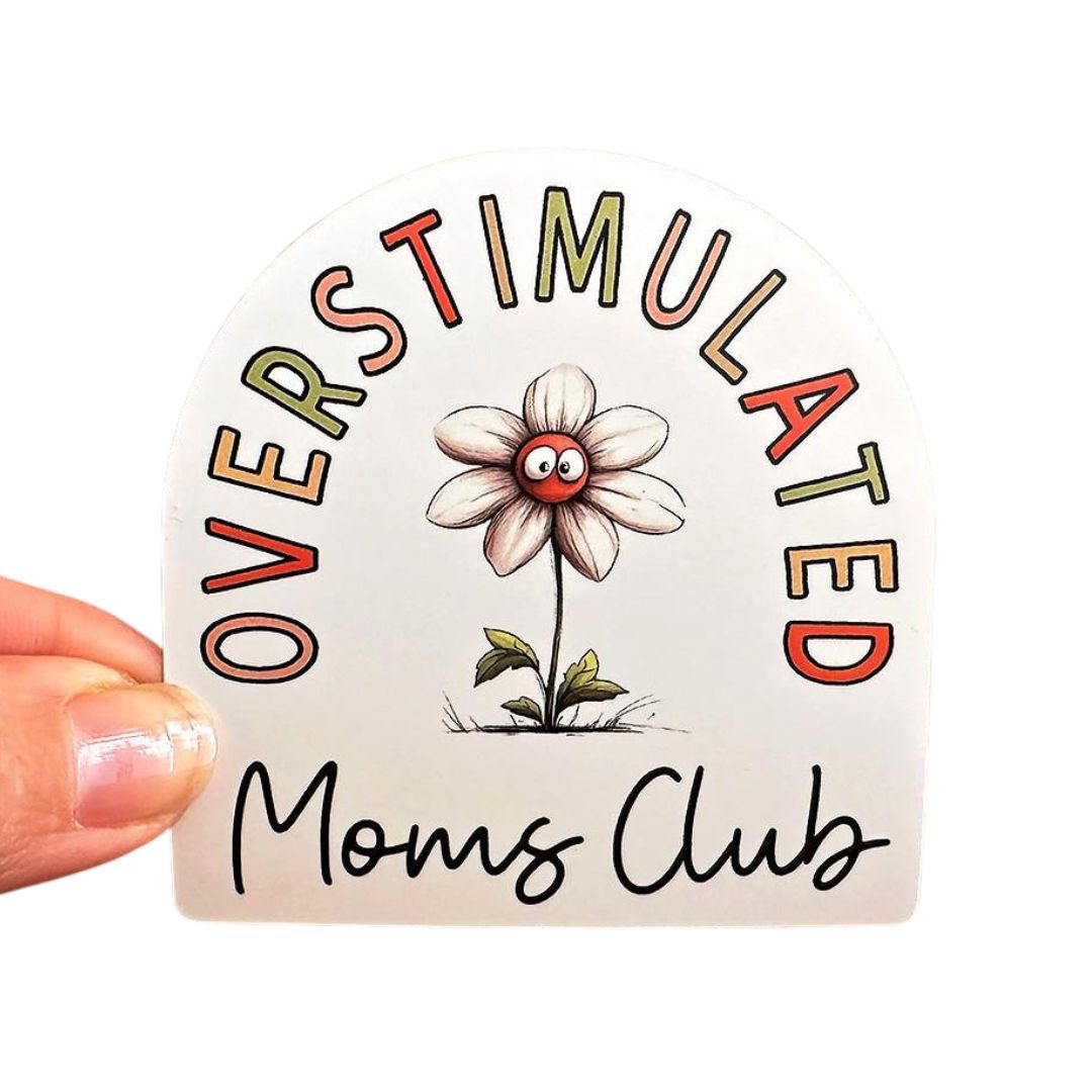Overstimulated Moms Club - Sticker