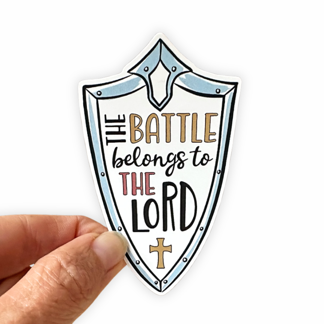 The Battle Belongs to the Lord - Christian Sticker